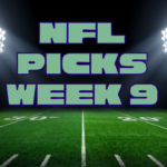 Read more about the article NFL Picks Week 9