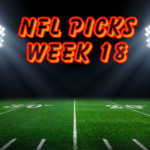 Read more about the article NFL Week 18 Picks